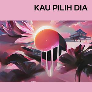 Kau Pilih Dia (Acoustic)