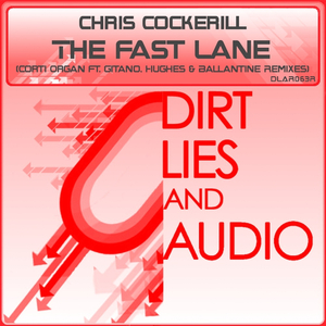 The Fast Lane (Corti Organ Ft. Gitano Remix)