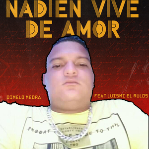 Nadien Vive de Amor