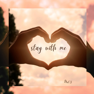 Stay with me