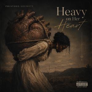 Heavy on Her heart