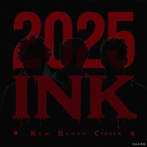 INK 2025 New Blood Cypher