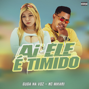Ai Ele É Timido
