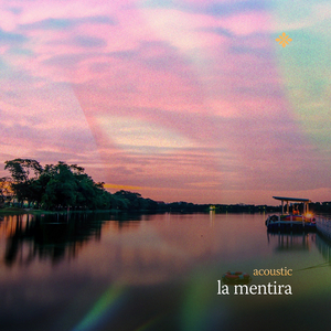 la mentira (acoustic)