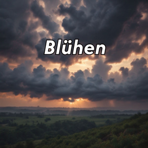 Blühen