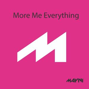 More Me Everything