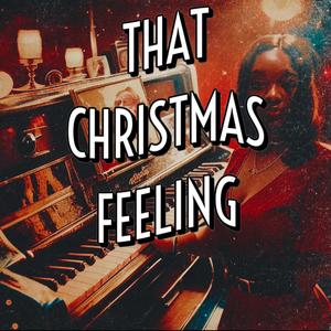 That Christmas Feeling