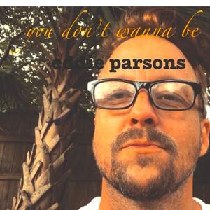 you don't wanna be...