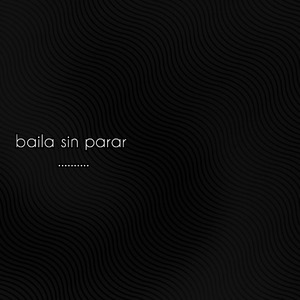 Baila sin parar