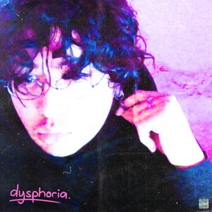 dysphoria