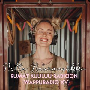 Rumat kuuluu radioon (Wappuradio XV)