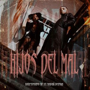 Hijos Del Mal (feat. Marah Reynha)