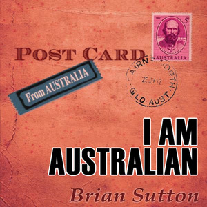 I Am Australian (feat. Kirk Lorange)