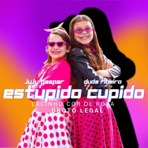 Estupido Cupido/ Lacinho Cor de Rosa / Broto Legal (Cover)