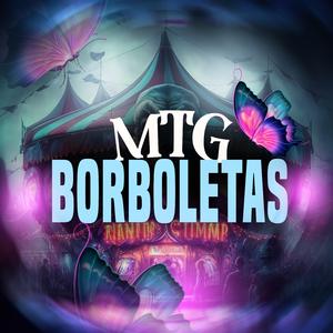 Mtg Borboletas (Versão Bh)