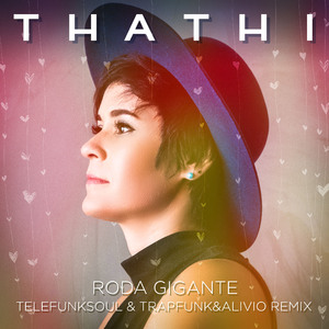 Roda Gigante (Telefunksoul & TrapFunk&Alivio Remix)