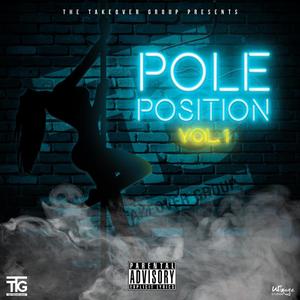 Pole Position (feat. Young A-List & Cam The Brand)
