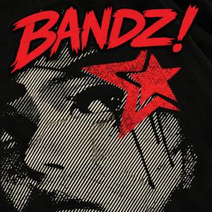 BANDZ!