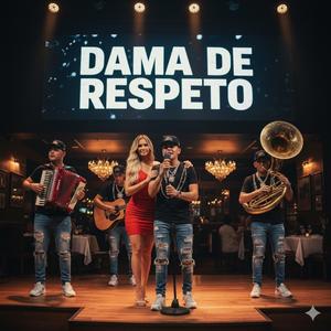 Dama De Respeto