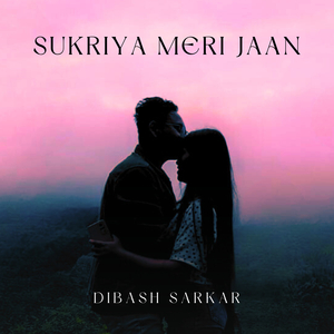 Sukriya Meri Jaan
