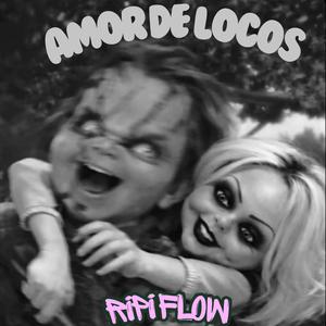 AMOR DE LOCOS