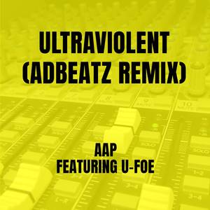 Ultraviolent (adbeatz Remix)