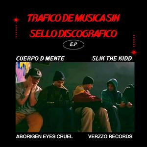 Suerte Y Muerte (feat. Aborigen Eyes Cruel & Slik The Kidd)