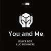Black Box - You And Me