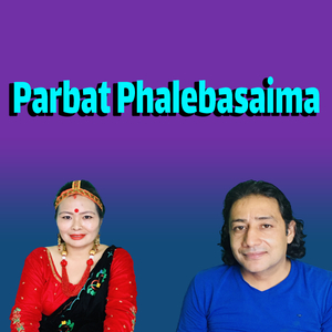 Parbat Phalebasaima (Live)