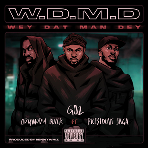 Wey Dat Man dey (WDMD)