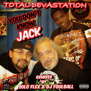 You Don't Know Jack (DJ Foulball Remix)