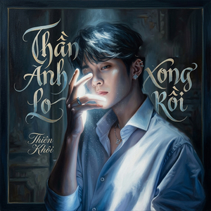 Thân Anh Lo Xong Rồi