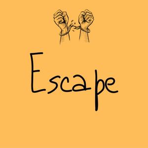 Escape