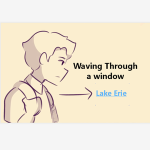 Waving Through a Window