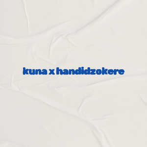 Kuna X Handidzokere