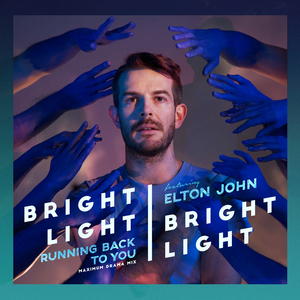 Running Back To You (feat. Elton John) (Maximum Drama Mix)