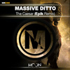 Massive Ditto - The Caesar (Epik Remix)