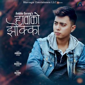 Hawako Jhoka (Ruzbin Gurung)