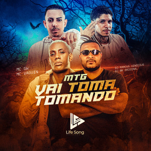 MTG - VAI TOMA TOMANDO