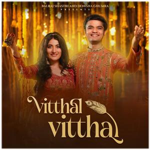 Vitthal Vitthal (feat. Denisha Ghumra)