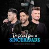 Wesley & Conrado - Desculpa a Sinceridade (Ao Vivo)