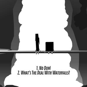 What's The Deal With Waterfalls?