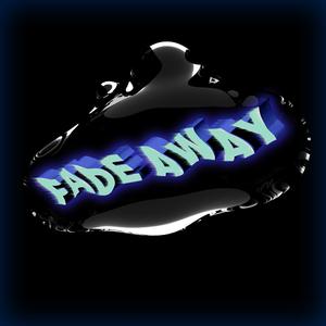 Fade Away