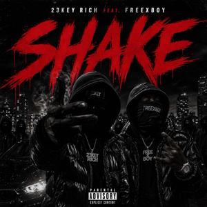shake (feat. 23Key Rich)