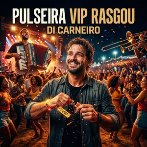 Pulseira VIP rasgou