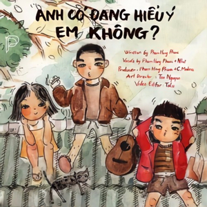 Anh Có Đang Hiểu Ý Em Không