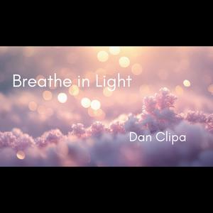 Breathe in Light