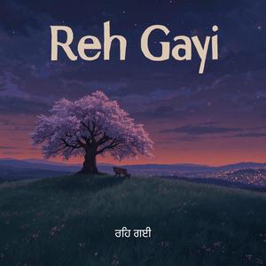 Reh Gayi