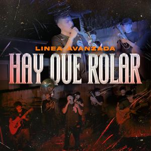 Hay Que Rolar (En Vivo)