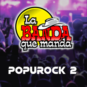 Popurock 2 (La Muralla Verde / Es por Amor / Laura No Esta / Ahora Te Puedes Marchar / Viviendo de Noche / Guitarras Blancas)